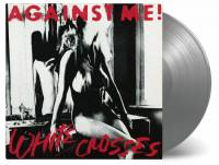 AGAINST ME! - WHITE CROSSES (SILVER vinyl LP)