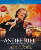 ANDRE RIEU - LOVE IN VENICE: THE 10TH ANNIVERSARY CONCERT (BLU-RAY)