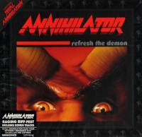 ANNIHILATOR - REFRESH THE DEMON (CD)