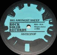BIG AMONGST SHEEP - ASTROPOP (12")