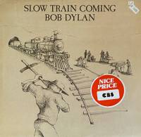 BOB DYLAN - SLOW TRAIN COMING (LP)