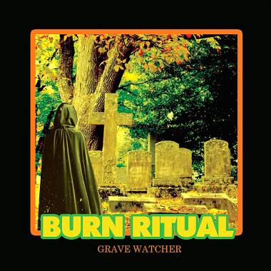 BURN RITUAL - GRAVE WATCHER (GREEN vinyl LP)