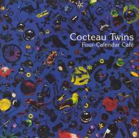 COCTEAU TWINS - FOUR-CALENDAR CAFE (BLUE vinyl 2LP)