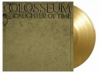 COLOSSEUM - DAUGHTER OF TIME (GOLD vinyl LP)