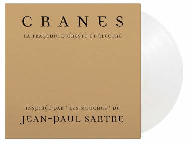 CRANES - LA TRAGEDIE D' ORESTE ET ELECTRE (CRYSTAL CLEAR vinyl LP)