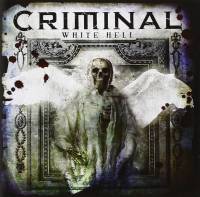 CRIMINAL - WHITE HELL (CD + DVD)