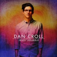 DAN CROLL - SWEET DISARRAY (LP)