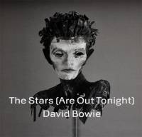 DAVID BOWIE - THE STARS (ARE OUT TONIGHT) (7")