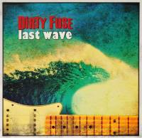 DIRTY FUSE - LAST WAVE (CLEAR vinyl LP)