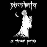DISENCHANTER - ON THROUGH PORTALS (12" EP)