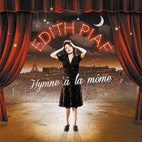 EDITH PIAF - HYMNE A LA MOME (2CD)