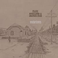 FRANK SINATRA - WATERTOWN (LP)