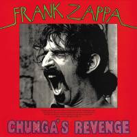 FRANK ZAPPA - CHUNGA'S REVENGE (LP)