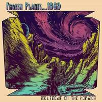 FROZEN PLANET...1969 - MELTDOWN ON THE HORIZON (TURQUOISE CLEAR vinyl LP)