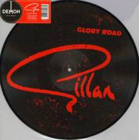 GILLAN - GLORY ROAD (PICTURE DISC LP)