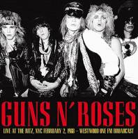 GUNS N' ROSES - LIVE AT THE RITZ, NYC FEBRUARY 2, 1988 (CD)