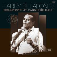 HARRY BELAFONTE - BELAFONTE AT CARNEGIE HALL: THE COMPLETE CONCERT (2LP)