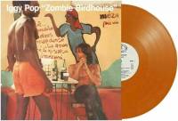 IGGY POP - ZOMBIE BIRDHOUSE (ORANGE vinyl LP)