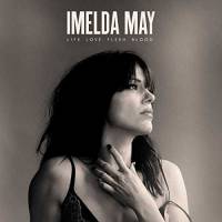 IMELDA MAY - LIFE LOVE FLESH BLOOD (LP)