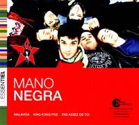 MANO NEGRA - L'ESSENTIEL (CD)