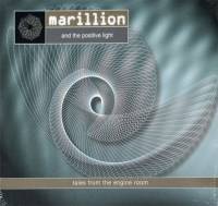 MARILLION AND THE POSITIVE LIGHT - TALES FROM THE ENGINE ROOM (CD)