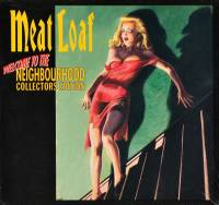 MEAT LOAF - WELCOME TO THE NEIGHBOURHOOD (2CD + DVD)