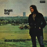 MILLER ANDERSON - BRIGHT CITY (LP)