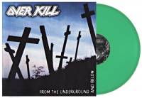OVERKILL - FROM THE UNDERGROUND AND BELOW (GREEN vinyl LP)