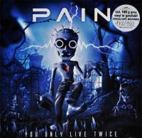 PAIN - YOU ONLY LIVE TWICE (GREY vinyl LP)