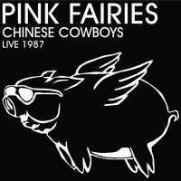 PINK FAIRIES - CHINESE COWBOYS LIVE 1987 (RED vinyl 2LP)