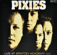 PIXIES - LIVE AT BRIXTON ACADEMY 1991 (2CD)