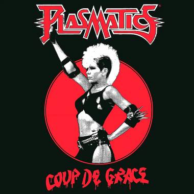 PLASMATICS - COUP DE GRACE (WHITE vinyl LP)