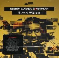 ROBERT GLASPER EXPERIMENT - BLACK RADIO 2 (CD)