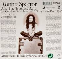 RONNIE SPECTOR AND THE E STREET BAND - SAY GOODBYE TO HOLLYWOOD (7")
