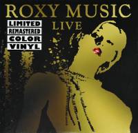 ROXY MUSIC - LIVE (COLOURED vinyl 3LP)
