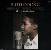 SAM COOKE - MY KIND OF BLUES / SWING LOW / HITS OF THE 50's: THREE ORIGINAL ALBUMS (2LP)
