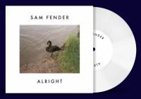 SAM FENDER - ALRIGHT (WHITE vinyl 7")