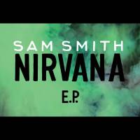 SAM SMITH - NIRVANA (12" COLOURED vinyl EP)