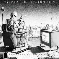 SOCIAL DISTORTION - MOMMY'S LITTLE MONSTER (LP)
