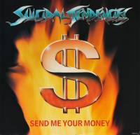 SUICIDAL TENDENCIES - SEND ME YOUR MONEY (12" EP)