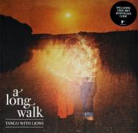 TANGO WITH LIONS - A LONG WALK (LP)