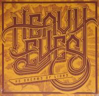 THE HEAVY EYES - HE DREAMS OF LIONS (LP)