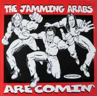 THE JAMMING ARABS - THE JAMMING ARABS ARE COMIN' (7" EP)