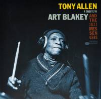 TONY ALLEN - A TRIBUTE TO ART BLAKEY & THE JAZZ MESSENGERS (10" EP)