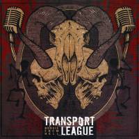 TRANSPORT LEAGUE - BOOGIE FROM HELL (LP)