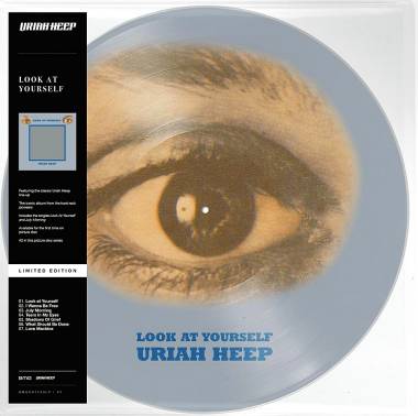 URIAH HEEP - LOOK AT YOURSELF (PICTURE DISC LP)