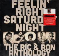 V/A - FEELIN' RIGHT SATURDAY NIGHT: THE RIC & RON ANTHOLOGY (2LP)