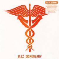 V/A - JAZZ DISPENSARY: SOUL DIESEL (ORANGE vinyl LP)