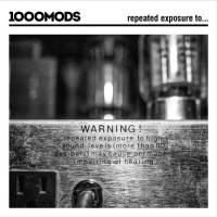 1000MODS - REPEATED EXPOSURE TO... (LP)