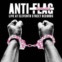 ANTI-FLAG - LIVE ACOUSTIC AT 11TH STREET (CLEAR vinyl LP)